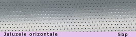 JALUZELE ORIZONTALE DIN ALUMINIU PERFORATE 5BP