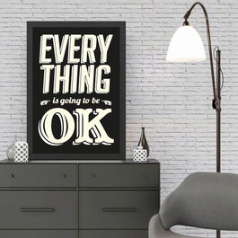 Tablou decorativ, Everything OK (40 x 55), MDF , Polistiren, Alb negru