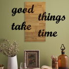 Decoratiune de perete, Good Things Take Time, Metal/lemn, Dimensiune: 78 x 3 x 58 cm, Nuc / Negru