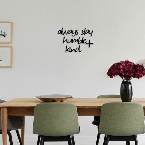 Decoratiune de perete, Always Stay Humble Kind, MDF, Always: 41 x 17 cm, Negru