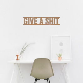 Decoratiune de perete, Gıve A Shit, Metal, Dimensiune: 13 x 50 cm, Cupru