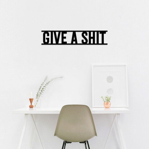 Decoratiune de perete, Gıve A Shit, Metal, Dimensiune: 13 x 50 cm, Negru