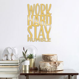Decoratiune de perete, Work Hard Stay Humble Metal Decor, Metal, 30 x 50 cm, Auriu
